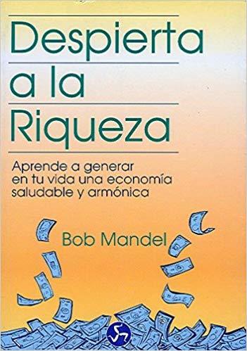 DESPIERTA A LA RIQUEZA | 9788488066633 | MANDEL, BOB