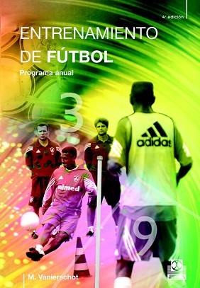 ENTRENAMIENTO DE FUTBOL,PROGRAMA ANUAL | 9788480190657 | Llibreria L'Illa - Llibreria Online de Mollet - Comprar llibres online