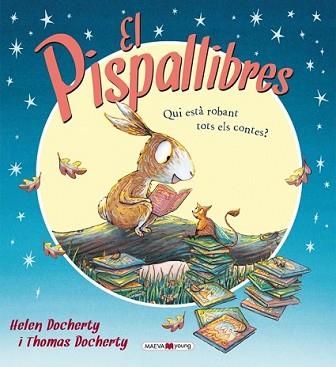 PISPALLIBRES, EL | 9788415893578 | DOCHERTY, HELEN/DOCHERTY, THOMAS | Llibreria L'Illa - Llibreria Online de Mollet - Comprar llibres online