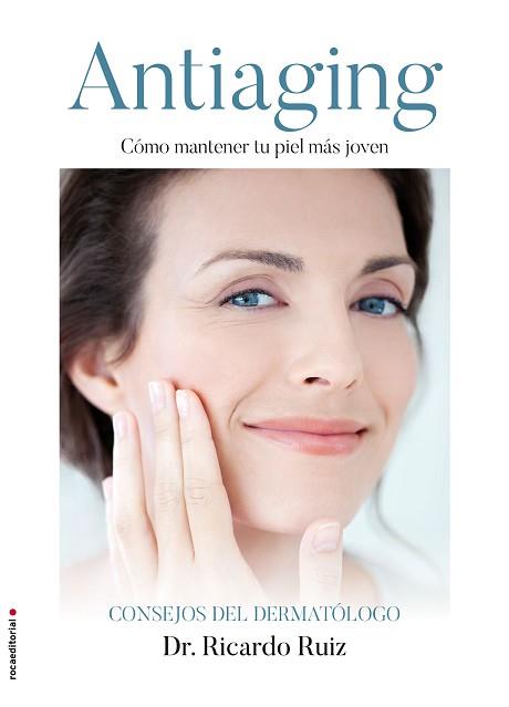 ANTIAGING | 9788416700585 | RUIZ RODRÍGUEZ, RICARDO | Llibreria L'Illa - Llibreria Online de Mollet - Comprar llibres online