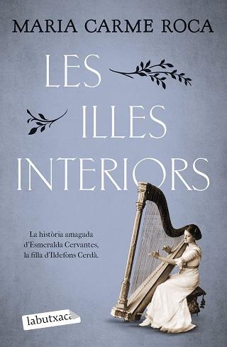 ILLES INTERIORS | 9788419971623 | ROCA, MARIA CARME | Llibreria L'Illa - Llibreria Online de Mollet - Comprar llibres online