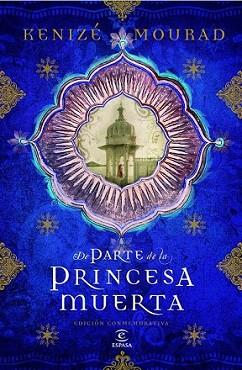 DE PARTE DE LA PRINCESA MUERTA | 9788467038170 | MOURAD, KENIZE | Llibreria L'Illa - Llibreria Online de Mollet - Comprar llibres online