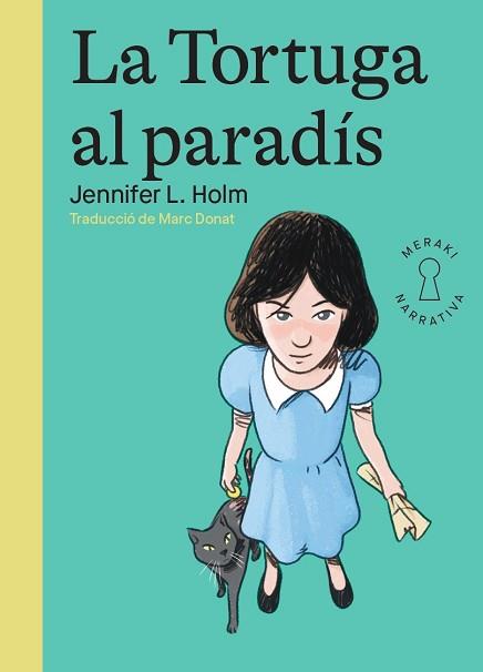 TORTUGA AL PARADÍS, LA | 9788412744507 | HOLM, JENNIFER L. | Llibreria L'Illa - Llibreria Online de Mollet - Comprar llibres online