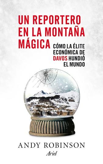 REPORTERO EN LA MONTAÑA MÁGICA, UN | 9788434409408 | ROBINSON, ANDY | Llibreria L'Illa - Llibreria Online de Mollet - Comprar llibres online