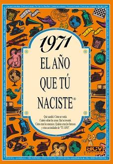 1971 EL AÑO QUE TU NACISTE | 9788489589193 | COLLADO BASCOMPTE, ROSA | Llibreria L'Illa - Llibreria Online de Mollet - Comprar llibres online