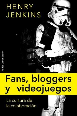 FANS BLOGEROS Y VIDEOJUEGOS | 9788449322587 | JENKINS, HENRY | Llibreria L'Illa - Llibreria Online de Mollet - Comprar llibres online