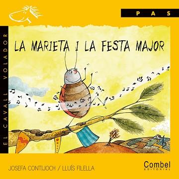 MARIETA I LA FESTA MAJOR, LA | 9788478646401 | CONTIJOCH, JOSEFA | Llibreria L'Illa - Llibreria Online de Mollet - Comprar llibres online