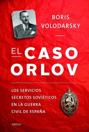 CASO ORLOV, EL | 9788498925531 | VOLODARSKY, BORIS | Llibreria L'Illa - Llibreria Online de Mollet - Comprar llibres online