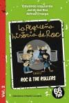 PEQUEÑA HISTORIA DE ROC II, LA | 9788494125010 | IZQUIERDO CABRERO, EDUARDO  / CRESPO ANDRÉS, ALFRED / RIO MACIAS, JORDI DEL | Llibreria L'Illa - Llibreria Online de Mollet - Comprar llibres online