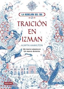 REBELIÓN DEL SOL. TRAICIÓN EN IZMAN, LA | 9788408177227 | HAMILTON, ALWYN | Llibreria L'Illa - Llibreria Online de Mollet - Comprar llibres online