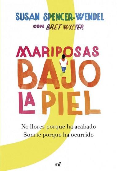 MARIPOSAS BAJO LA PIEL | 9788427040489 | SUSAN SPENCER-WENDEL/BRET WITTER