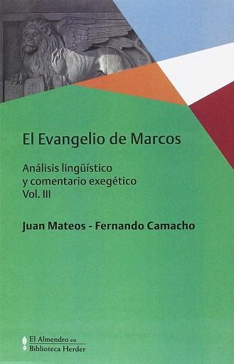 EVANGELIO DE MARCOS, EL VOL. III | 9788425439001 | MATEOS, JUAN/CAMACHO ACOSTA, FERNANDO | Llibreria L'Illa - Llibreria Online de Mollet - Comprar llibres online