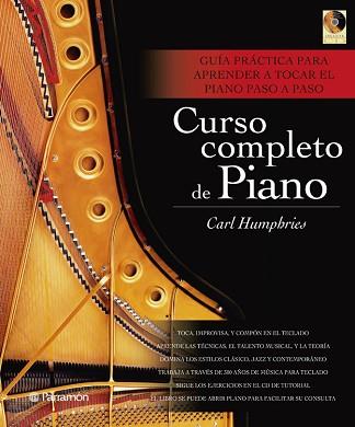 CURSO COMPLETO DE PIANO | 9788434209558 | HUMPHRIES, CARL | Llibreria L'Illa - Llibreria Online de Mollet - Comprar llibres online