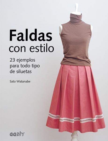 FALDAS CON ESTILO | 9788425229794 | WATANABE, SATO | Llibreria L'Illa - Llibreria Online de Mollet - Comprar llibres online