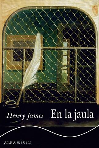 EN LA JAULA | 9788490650639 | JAMES, HENRY | Llibreria L'Illa - Llibreria Online de Mollet - Comprar llibres online