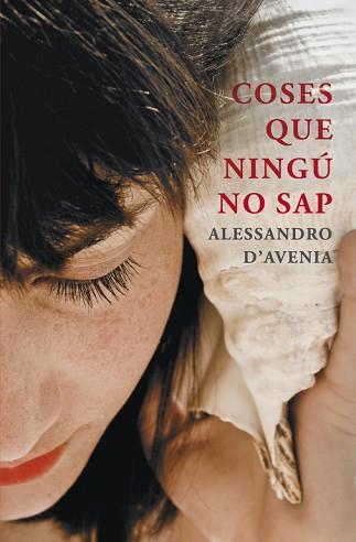 COSES QUE NINGÚ NO SAP | 9788401388583 | D'AVENIA, ALESSANDRO | Llibreria L'Illa - Llibreria Online de Mollet - Comprar llibres online