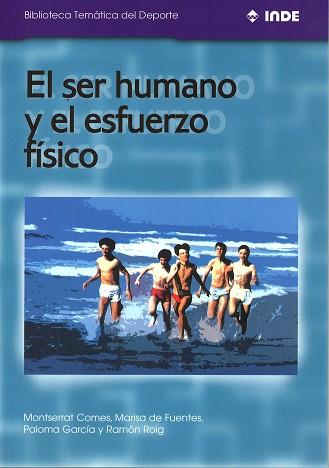 SER HUMANO Y EL ESFUERZO FISICO, EL | 9788495114006 | Llibreria L'Illa - Llibreria Online de Mollet - Comprar llibres online