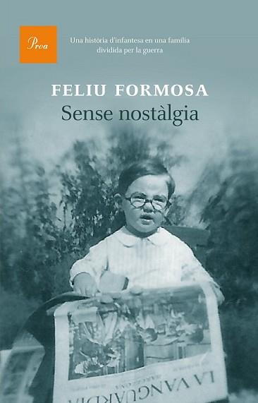 SENSE NOSTÀLGIA | 9788475885407 | FORMOSA TORRES, FELIU | Llibreria L'Illa - Llibreria Online de Mollet - Comprar llibres online