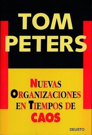 NUEVAS ORGANIZACIONES EN TIEMPOS DE CAOS | 9788423422920 | PETERS, TOM | Llibreria L'Illa - Llibreria Online de Mollet - Comprar llibres online