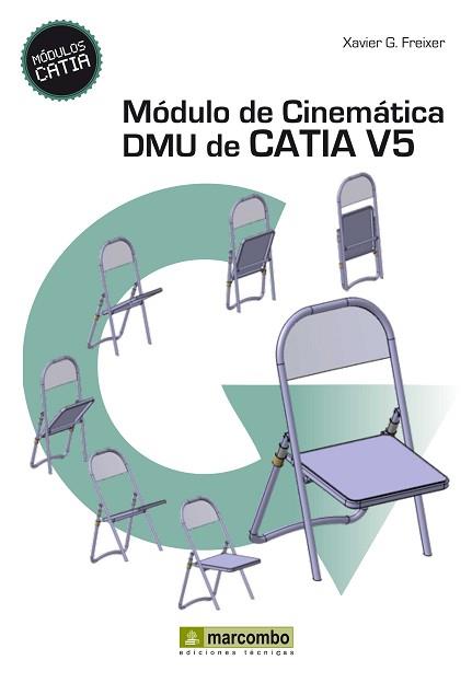 MÓDULO DE CINEMÁTICA DMU DE CATIA V5 | 9788426719669 | GONZÁLEZ FREIXER, XAVIER | Llibreria L'Illa - Llibreria Online de Mollet - Comprar llibres online