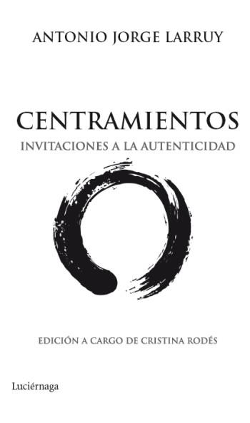 CENTRAMIENTOS | 9788492545513 | LARRUY, ANTONIO JORGE | Llibreria L'Illa - Llibreria Online de Mollet - Comprar llibres online