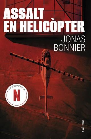 ASSALT EN HELICÒPTER | 9788466432894 | BONNIER, JONAS | Llibreria L'Illa - Llibreria Online de Mollet - Comprar llibres online