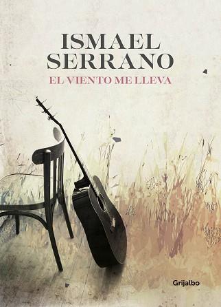 VIENTO ME LLEVA, EL | 9788416895618 | SERRANO, ISMAEL | Llibreria L'Illa - Llibreria Online de Mollet - Comprar llibres online