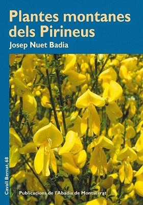 PLANTES MONTANES DELS PIRINEUS | 9788498834901 | NUET I BADIA, JOSEP | Llibreria L'Illa - Llibreria Online de Mollet - Comprar llibres online