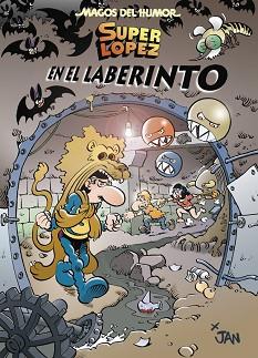 SUPER LOPEZ EN EL LABERINTO | 9788466658379 | LÓPEZ FERNÁNDEZ, JUAN | Llibreria L'Illa - Llibreria Online de Mollet - Comprar llibres online