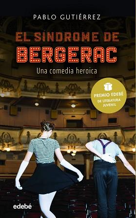 SÍNDROME BERGERAC (PREMIO EDEBÉ DE LITERATURA JUVENIL 2021) | 9788468352749 | GUTIÉRREZ DOMÍNGUEZ, PABLO | Llibreria L'Illa - Llibreria Online de Mollet - Comprar llibres online