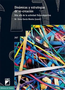 DINAMICAS Y ESTRATEGIAS DE RECREACION | 9788478277797 | GARCIA MONTES, MARIA ELENA | Llibreria L'Illa - Llibreria Online de Mollet - Comprar llibres online