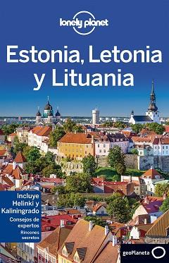 ESTONIA LETONIA Y LITUANIA 3 | 9788408152248 | PETER DRAGICEVICH/LEONID RAGOZIN/HUGH MCNAUGHTAN
