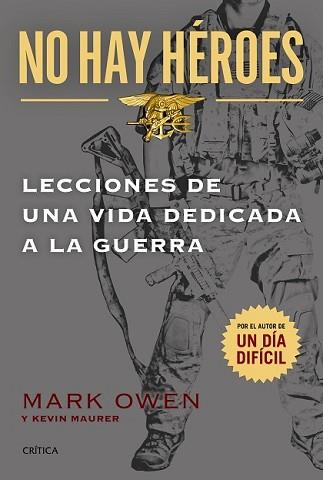 NO HAY HÉROES | 9788498927603 | OWEN, MARK / KEVIN MAURER | Llibreria L'Illa - Llibreria Online de Mollet - Comprar llibres online