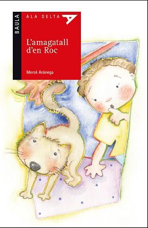 AMAGATALL D'EN ROC, L' | 9788447941889 | ARÀNEGA ESPAÑOL, MERCÈ | Llibreria L'Illa - Llibreria Online de Mollet - Comprar llibres online