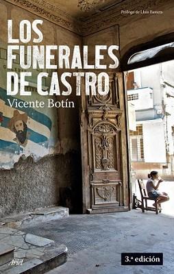 FUNERALES DE CASTRO, LOS | 9788434488175 | BOTIN, VICENTE | Llibreria L'Illa - Llibreria Online de Mollet - Comprar llibres online