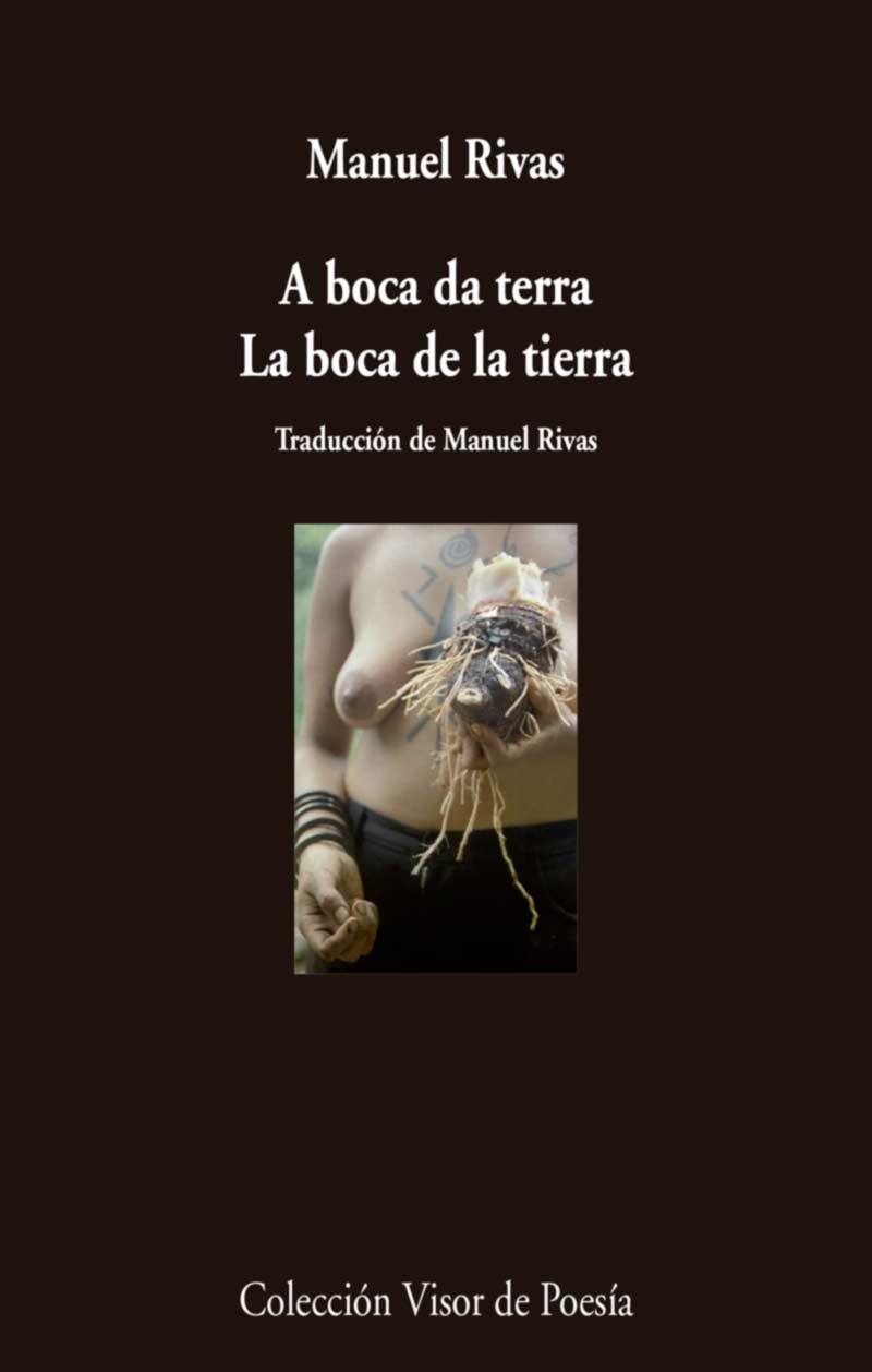 A BOCA DA TERRA. LA BOCA DE LA TIERRA | 9788498959710 | RIVAS, MANUEL | Llibreria L'Illa - Llibreria Online de Mollet - Comprar llibres online