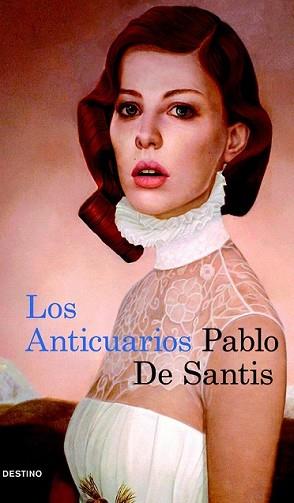 ANTICUARIOS, LOS | 9788423343836 | SANTIS, PABLO DE | Llibreria L'Illa - Llibreria Online de Mollet - Comprar llibres online