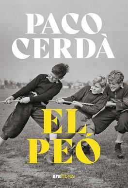 PEÓ, EL | 9788411730044 | CERDÀ ARROYO, PACO | Llibreria L'Illa - Llibreria Online de Mollet - Comprar llibres online