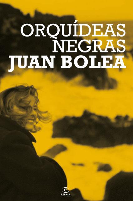 ORQUIDEAS NEGRAS | 9788467034219 | BOLEA, JUAN | Llibreria L'Illa - Llibreria Online de Mollet - Comprar llibres online