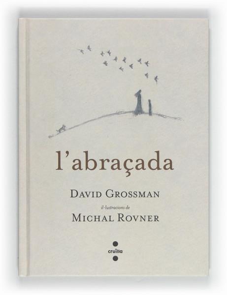 ABRAÇADA, L' | 9788466130141 | GROSSMAN, DAVID | Llibreria L'Illa - Llibreria Online de Mollet - Comprar llibres online