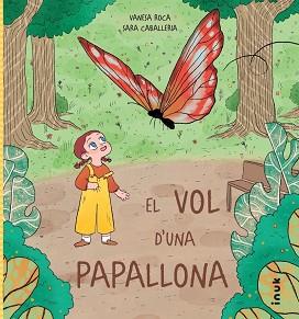 VOL D'UNA PAPALLONA, EL | 9788419968296 | ROCA PALLARÉS, VANESA | Llibreria L'Illa - Llibreria Online de Mollet - Comprar llibres online