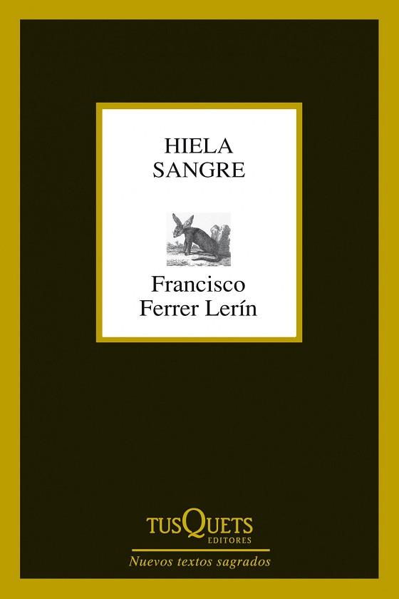 HIELA SANGRE | 9788483834527 | FERRER LERÍN, FRANCISCO | Llibreria L'Illa - Llibreria Online de Mollet - Comprar llibres online
