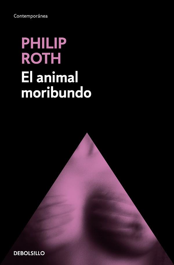 ANIMAL MORIBUNDO, EL | 9788490323649 | ROTH, PHILIP | Llibreria L'Illa - Llibreria Online de Mollet - Comprar llibres online