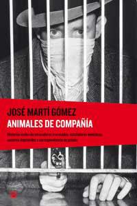 ANIMALES DE COMPAÑIA | 9788478712670 | MARTI GOMEZ, JOSE | Llibreria L'Illa - Llibreria Online de Mollet - Comprar llibres online