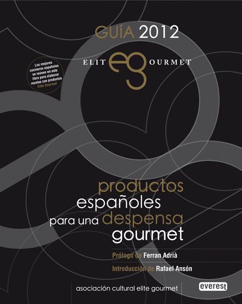 ELITE GOURMET 2012 | 9788444100050 | AA.VV. | Llibreria L'Illa - Llibreria Online de Mollet - Comprar llibres online