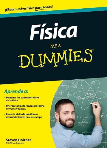 FÍSICA PARA DUMMIES | 9788432902093 | HOLZNER, STEVEN | Llibreria L'Illa - Llibreria Online de Mollet - Comprar llibres online