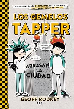 GEMELOS TAPPER ARRASAN LA CIUDAD, LOS | 9788427209794 | RODKEY, GEOFF | Llibreria L'Illa - Llibreria Online de Mollet - Comprar llibres online