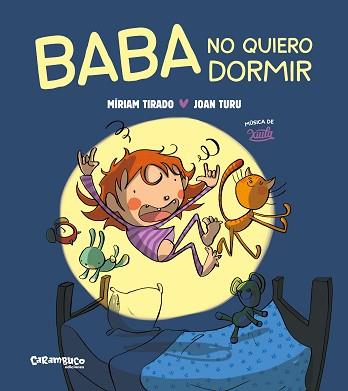 BABA NO VULL DORMIR (TAPA DURA) | 9788419747419 | TIRADO, MÍRIAM | Llibreria L'Illa - Llibreria Online de Mollet - Comprar llibres online