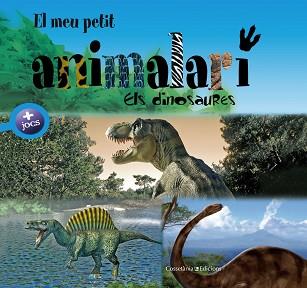 MEU PETIT ANIMALARI. ELS DINOSAURES | 9788415456971 | BÉZUEL, SYLVIE. IL·LUSTRADOR: VERBRUGGHE, OLIVIER | Llibreria L'Illa - Llibreria Online de Mollet - Comprar llibres online