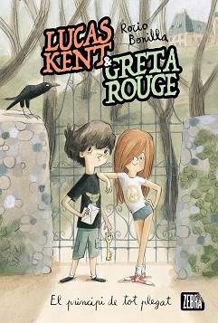 LUCAS KENT & GRETA ROUGE. EL PRINCIPI DE TOT PLEGAT | 9788410302105 | BONILLA, ROCIO | Llibreria L'Illa - Llibreria Online de Mollet - Comprar llibres online